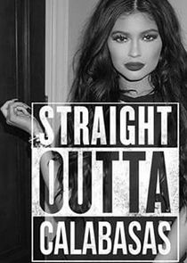 Straight Outta Calabasas