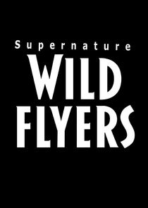 Supernature - Wild Flyers