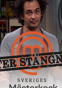 Sveriges m&auml;sterkock Efter st&auml;ngning