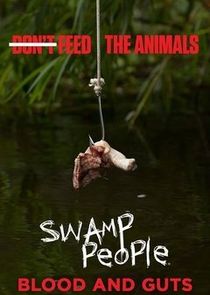 Swamp People: Blood and Guts