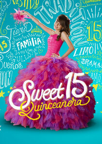 Sweet 15: Quincea&ntilde;era