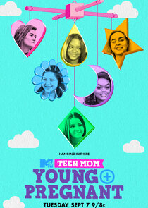Teen Mom: Young + Pregnant
