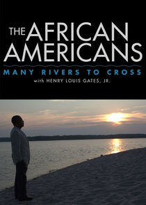 The African Americans: Many Rivers to Cross