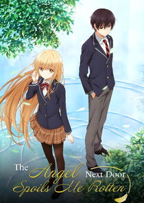 The Angel Next Door Spoils Me Rotten
