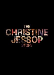 The Christine Jessop Story