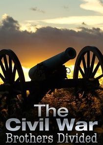 The Civil War: Brothers Divided