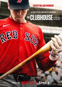 The Clubhouse: A Year with the Red Sox