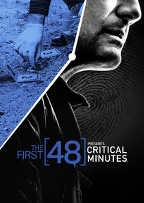 The First 48 Presents Critical Minutes