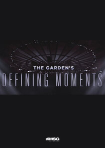 The Garden's Defining Moments