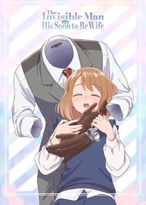 The Invisible Man and His Soon-to-Be Wife