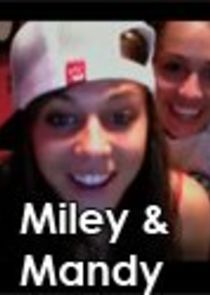 The Miley and Mandy Show