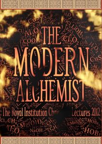 The Modern Alchemist