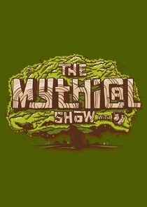 The Mythical Show