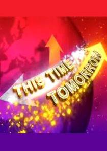 The National Lottery: This Time Tomorrow