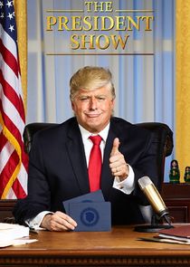 The President Show
