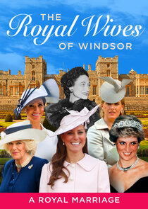 The Royal Wives of Windsor