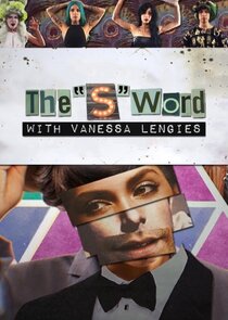 The "S" Word with Vanessa Lengies