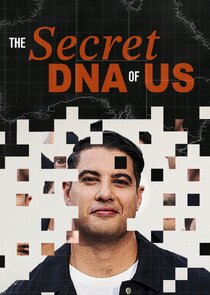 The Secret DNA of Us