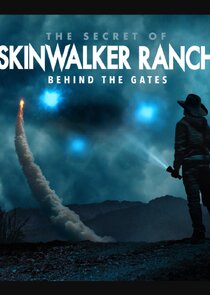The Secret of Skinwalker Ranch: Behind the Gates