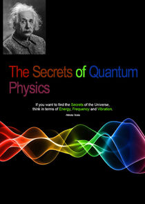The Secrets of Quantum Physics