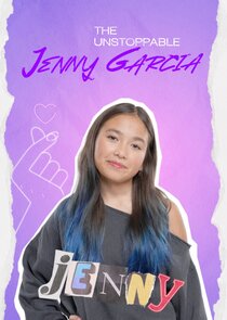 The Unstoppable Jenny Garcia