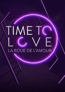 Time to Love : la roue de l'amour
