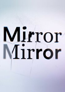 Todd Sampson's Mirror Mirror