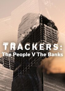 Trackers: The People vs The Banks