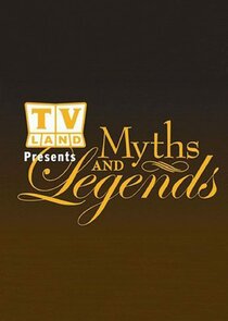 TV Land Myths & Legends