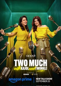 Two Much with Kajol and Twinkle