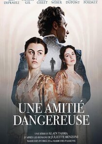 Une amiti&eacute; dangereuse