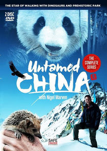Untamed China with Nigel Marven