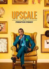 Upscale with Prentice Penny