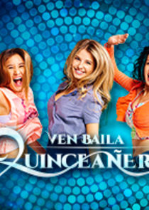 Ven, Baila, Quincea&ntilde;era