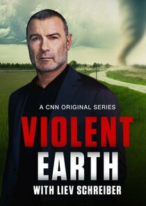 Violent Earth with Liev Schreiber