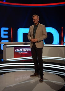 V&scaron;ade dobre, doma naj