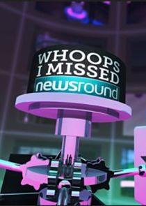 Whoops I Missed Newsround