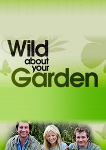 Wild About Your Garden