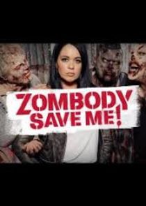 Zombody Save Me!